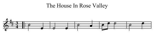 The House In Rose Valley - staff notation