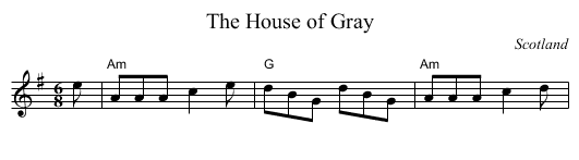 The House of Gray - staff notation