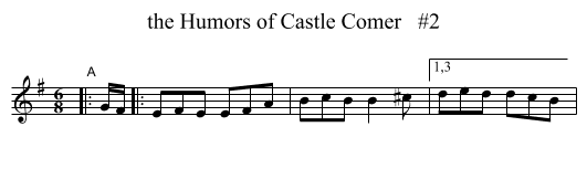 the Humors of Castle Comer   #2 - staff notation