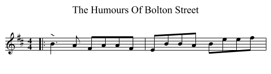 The Humours Of Bolton Street - staff notation