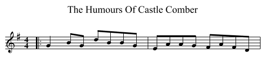 The Humours Of Castle Comber - staff notation