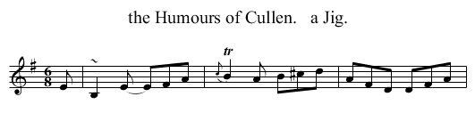 the Humours of Cullen.   a Jig. - staff notation