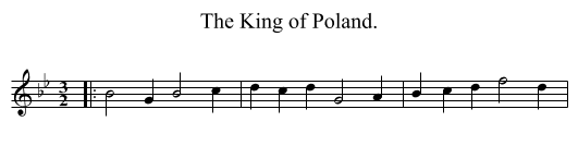 The King of Poland. - staff notation