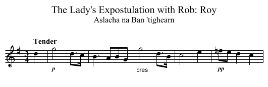 The Lady's Expostulation with Rob: Roy - staff notation