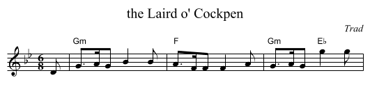 the Laird o' Cockpen - staff notation