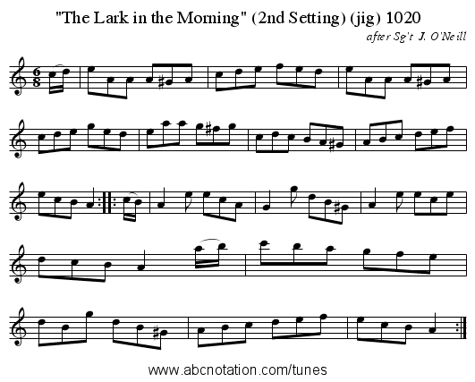 The Lark in the Morning (2nd Setting) (jig) 1020 - staff notation