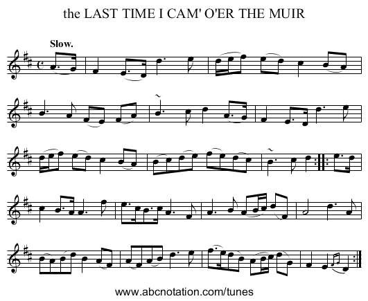 the LAST TIME I CAM' O'ER THE MUIR - staff notation