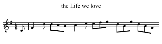 the Life we love - staff notation