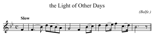 the Light of Other Days - staff notation