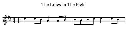 The Lilies In The Field - staff notation