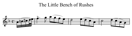 The Little Bench of Rushes - staff notation