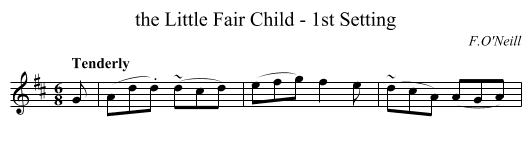 the Little Fair Child - 1st Setting - staff notation
