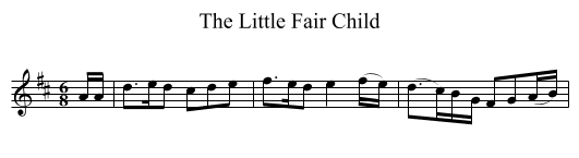 The Little Fair Child - staff notation