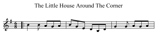 The Little House Around The Corner - staff notation