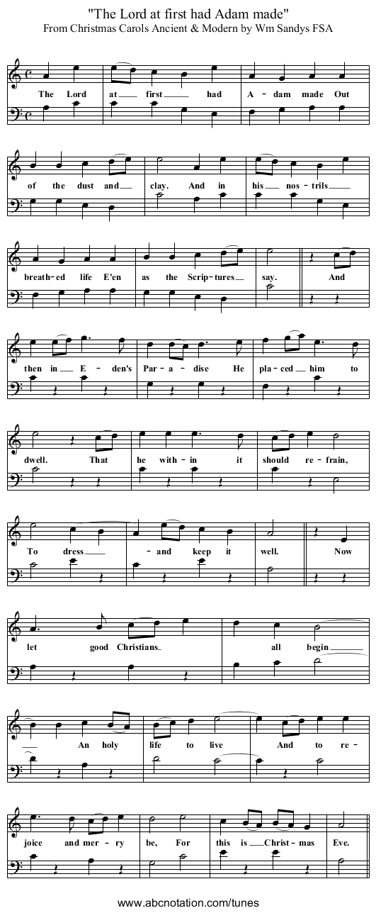 The Lord at first had Adam made - staff notation