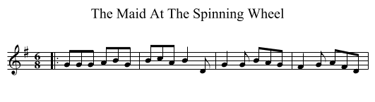 The Maid At The Spinning Wheel - staff notation