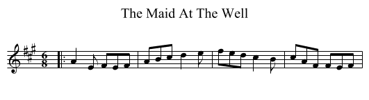 The Maid At The Well - staff notation
