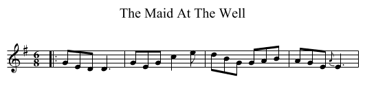 The Maid At The Well - staff notation