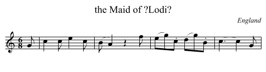 the Maid of ?Lodi? - staff notation