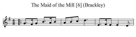 The Maid of the Mill [6] (Brackley) - staff notation