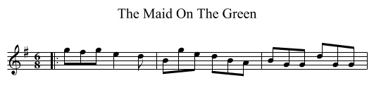 The Maid On The Green - staff notation