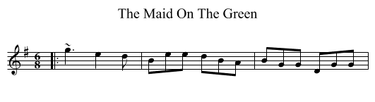 The Maid On The Green - staff notation