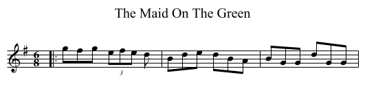 The Maid On The Green - staff notation