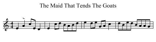The Maid That Tends The Goats - staff notation
