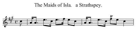 The Maids of Isla.   a Strathspey. - staff notation