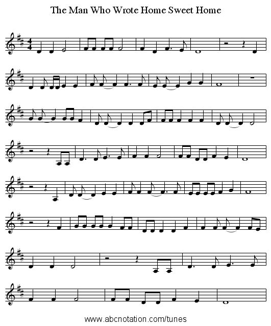 The Man Who Wrote Home Sweet Home - staff notation