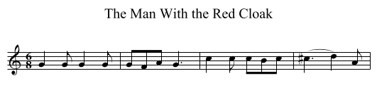 The Man With the Red Cloak - staff notation