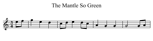 The Mantle So Green - staff notation