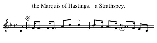 the Marquis of Hastings.   a Strathspey. - staff notation