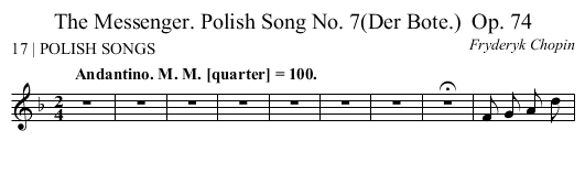 The Messenger. Polish Song No. 7(Der Bote.)	 Op. 74 - staff notation