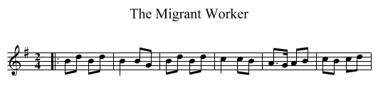 The Migrant Worker - staff notation
