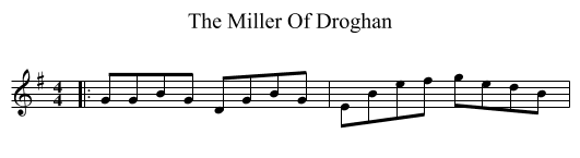 The Miller Of Droghan - staff notation