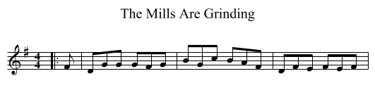 The Mills Are Grinding - staff notation