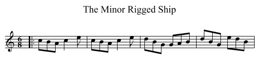 The Minor Rigged Ship - staff notation