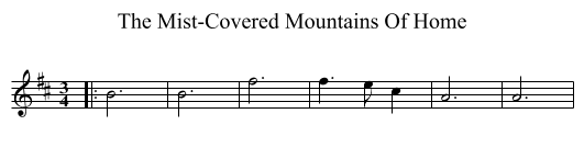 The Mist-Covered Mountains Of Home - staff notation