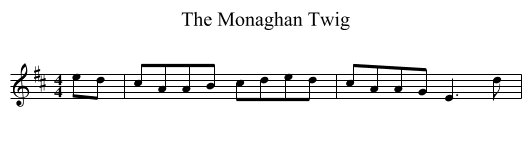 The Monaghan Twig - staff notation