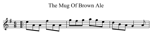 The Mug Of Brown Ale - staff notation