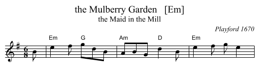 the Mulberry Garden   [Em] - staff notation
