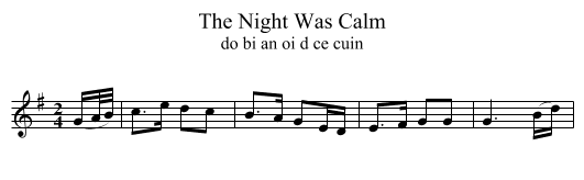 The Night Was Calm - staff notation