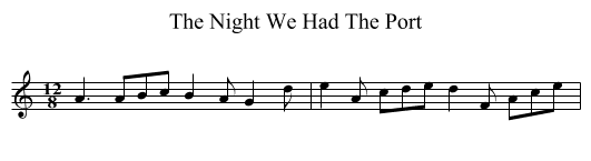 The Night We Had The Port - staff notation