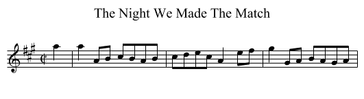 The Night We Made The Match - staff notation