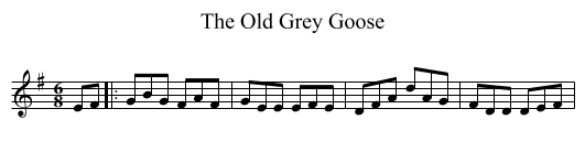 The Old Grey Goose - staff notation