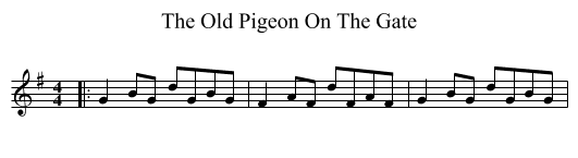 The Old Pigeon On The Gate - staff notation