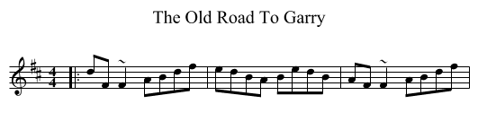 The Old Road To Garry - staff notation