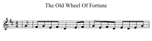 The Old Wheel Of Fortune - staff notation