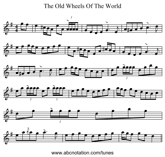 The Old Wheels Of The World - staff notation